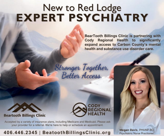 Expert Psychiatry Has Arrived, Beartooth Billings Clinic, Red Lodge, MT
