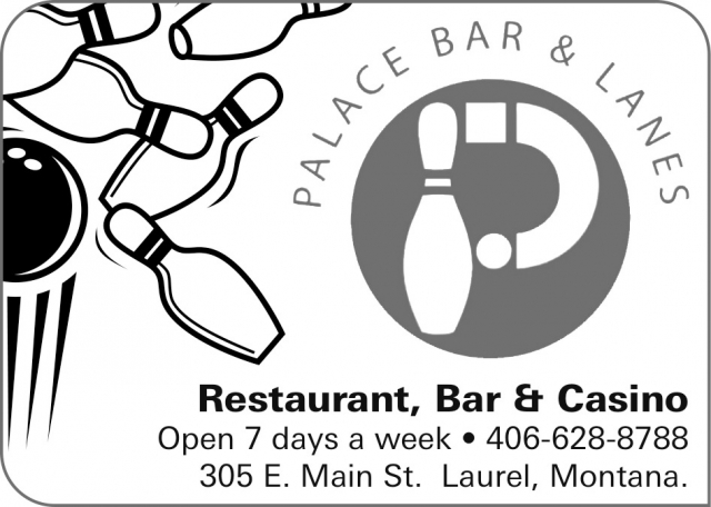Bowl, Bet & Bite, All Here, Palace Bar & Lanes, Laurel, MT