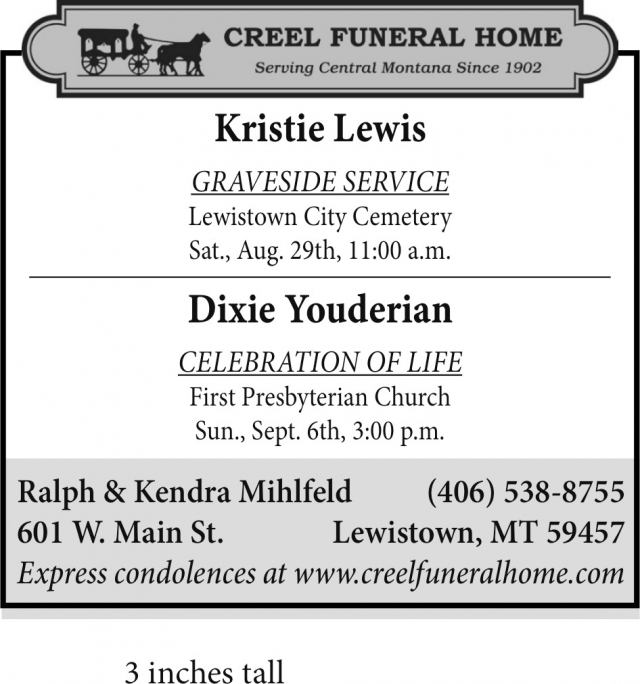 Trusted Care In Difficult Times, Creel Funeral Home, Lewistown, MT