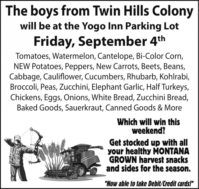 Get It Fresh While It Lasts, Twin Hills Colony at The Yogo Inn Parking Lot, Lewistown, MT