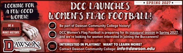Make History, Join the Team, Dawson Community College, Glendive, MT