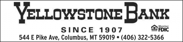 Trusted Banking Since 1907, Yellowstone Bank
