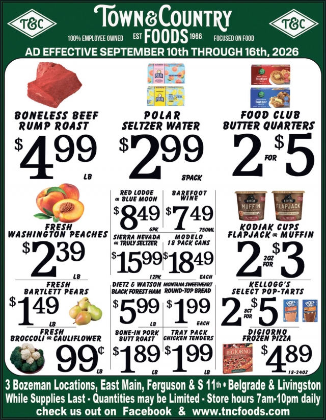 Great Deals While Supplies Last, Town & Country Foods - Bozeman, Bozeman, MT