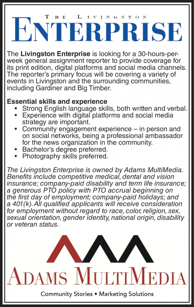 General Assignment Reporter, The Livingston Enterprise