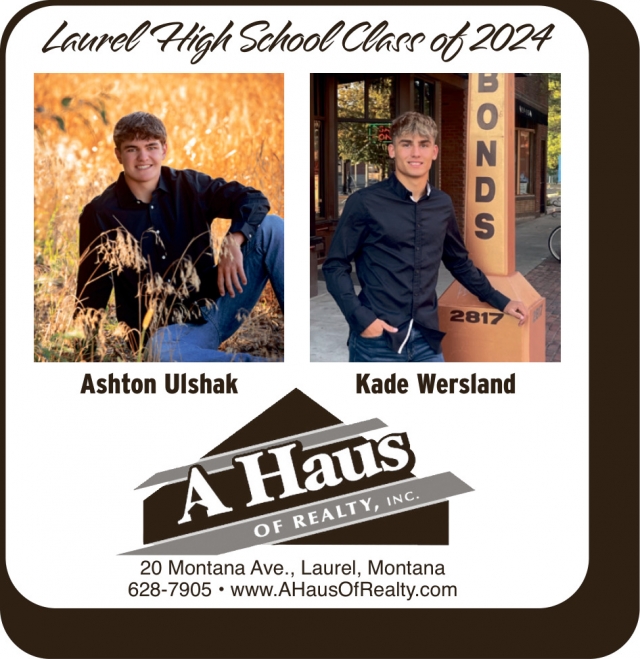 Laurel High School Class of 2024, A Haus of Realty, Inc., Laurel, MT