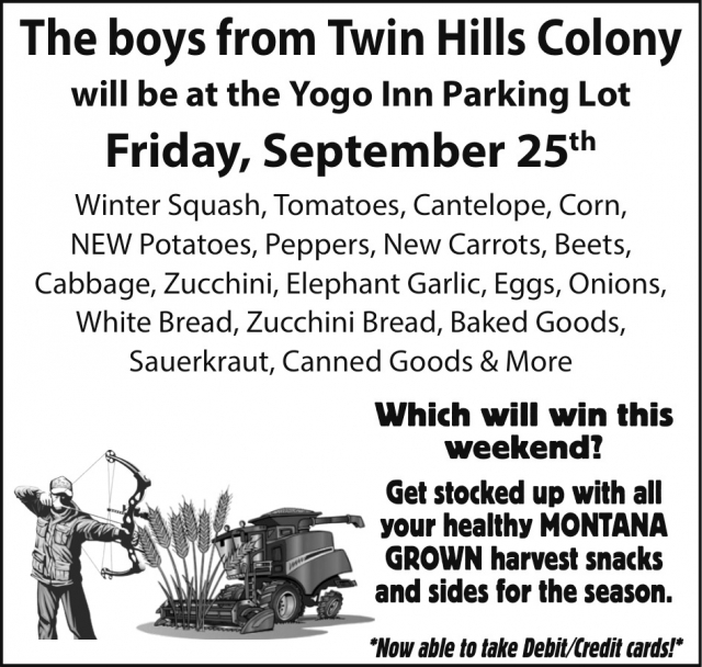 Get It Fresh While It Lasts, Twin Hills Colony at The Yogo Inn Parking Lot, Lewistown, MT