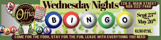 Bingo Night, Big Fun Awaits, The Office Lounge & Liquor Store, Livingston, MT