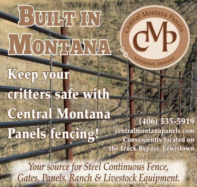 Strong Fences, Stronger Farms, Central Montana Panels, Lewistown, MT
