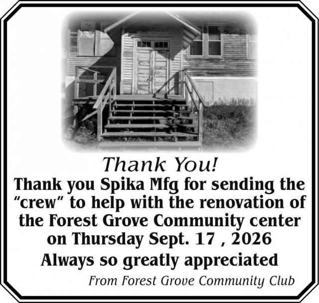 Than You Spika Mfg, Forest Grove Community Center, Forest Grove, MT