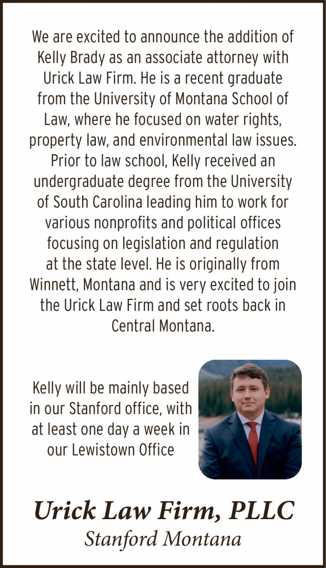 Meet Our Newest Attorney, Urick Law Firm, PLLP, Lewistown, MT