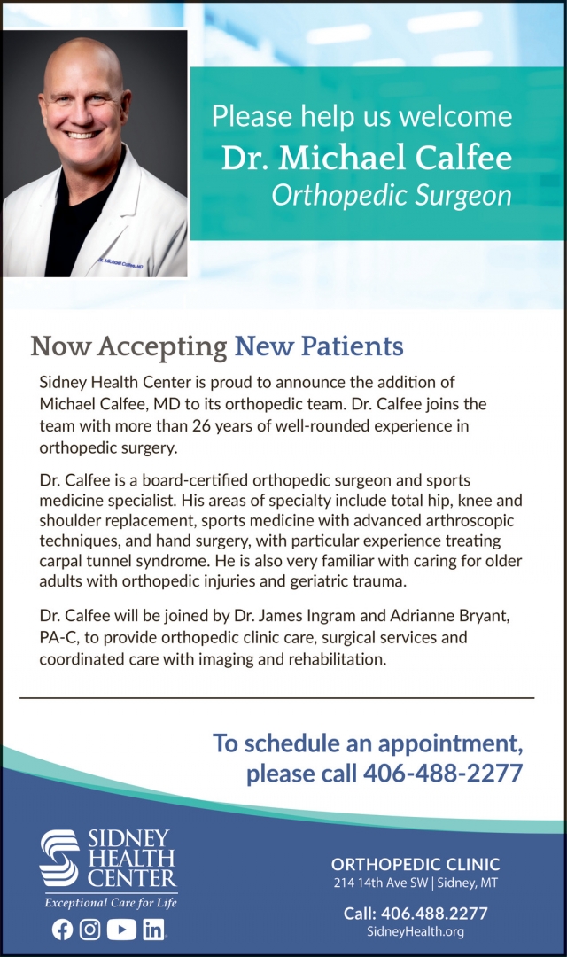 New Orthopedic Surgeon Here, Sidney Health Center Podiatry Clinic Foot & Ankle Surgery, Sidney, MT