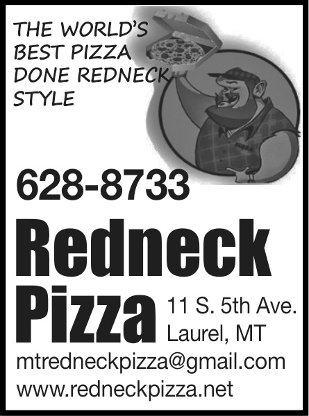 The World's Best Pizza!, Redneck Pizza, Laurel, MT