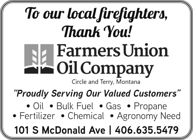 Thank You, Local Firefighters, Farmers Union Oil Company