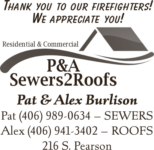 Thank You Firefighters!, P & A Sewer 2 Roofs, Glendive, MT