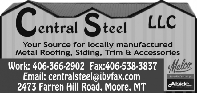 Trusted Roofing Team, Central Steel LLC, Moore, MT