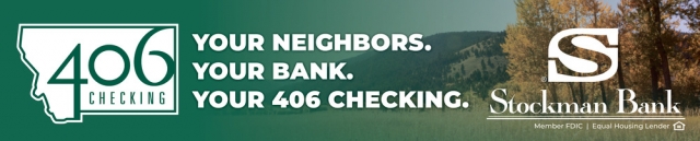 Open Your 406 Checking Today, Stockman Bank