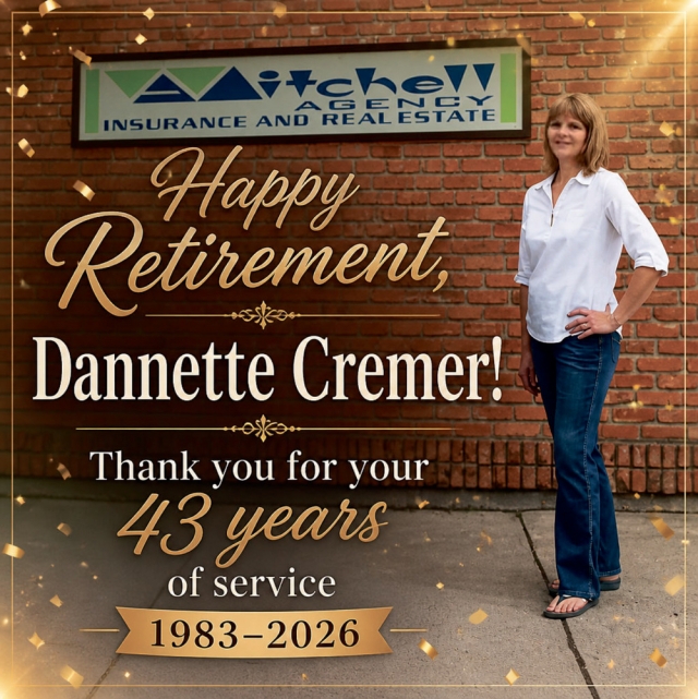 Happy Retirement, 43 Years, Mitchell Agency Insurance and Real Estate