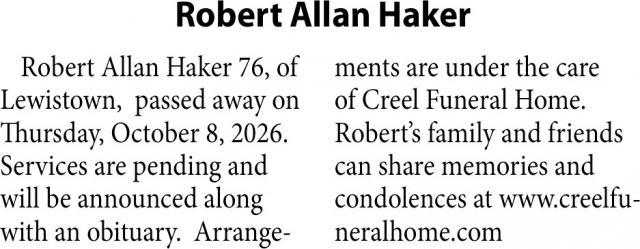 Celebration of Life, Robert Allan Haker