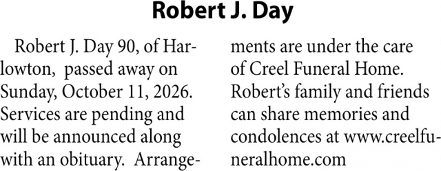 In Loving Memory, Robert J. Day