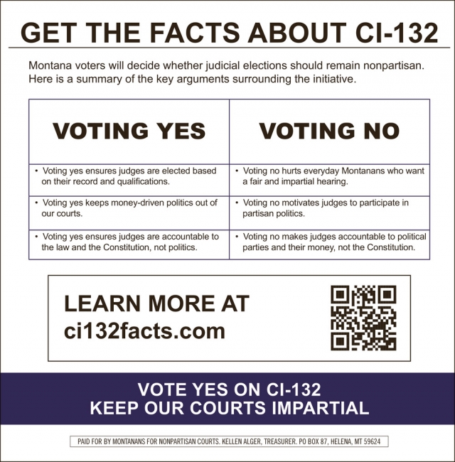 Get the Facts on CI-132    , Montanans for Nonpartisan Courts, Helena, MT