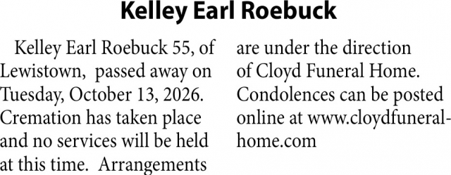 In Loving Memory, Kelley Earl Roebuck