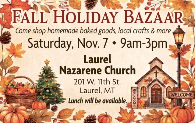 Fall Holiday Bazaar, Laurel Church of the Nazarene, Laurel, MT