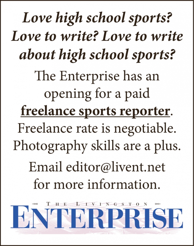 Freelance Sports Reporter, The Livingston Enterprise, Livingston, MT