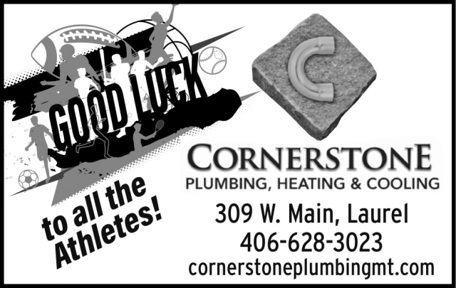 Good Luck To All The Athletes! , Cornerstone Plumbing, Heating & Cooling, Laurel, MT