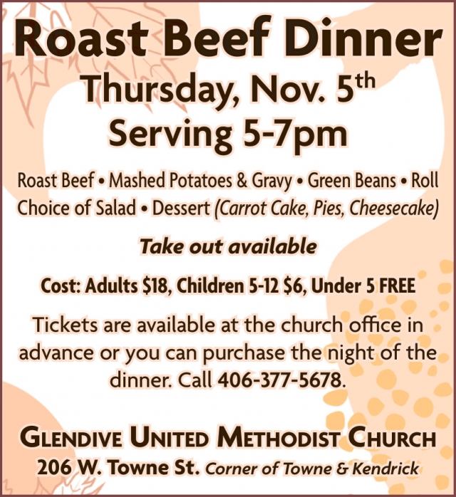 Roast Beef Dinner, Glendive United Methodist Church, Glendive, MT