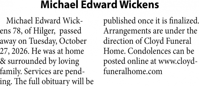 Celebration of Life, Michael Edward Wickens