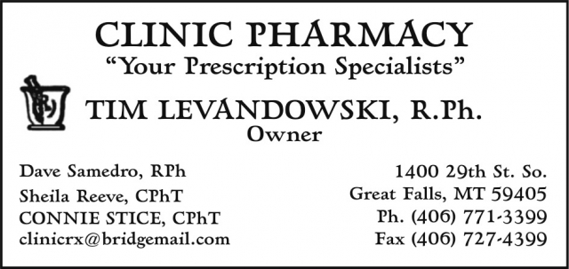 Clinic Pharmacy, Tim Levandowski, Great Falls, MT