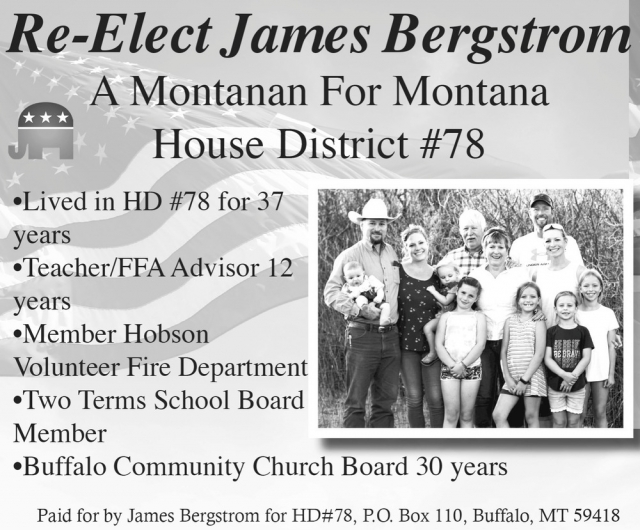 Re-Elect, James Bergstrom, Buffalo, MT