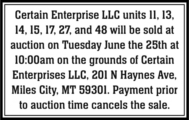 Units Will be Sold, Certain Enterprise LLC