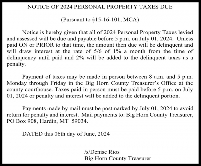Notice of 2024 Personal Property Taxes Due, Big Horn County, Hardin, MT