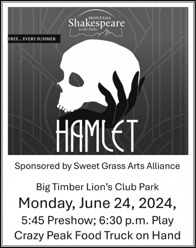 Montana Shakespeare in the Parks, Hamlet at Big Timber Lion's Club Park