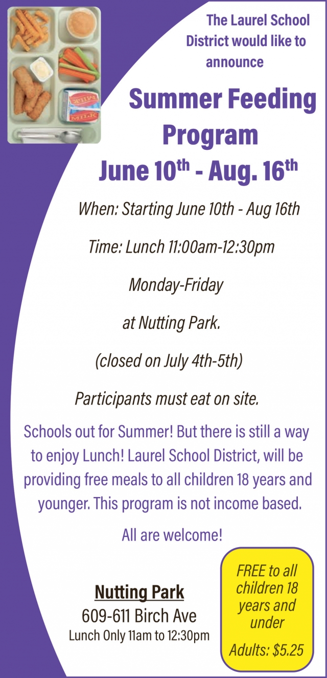 Summer Feeding Program, Laurel School District - Summer Feeding Program (June 10 - August 17, 2024)