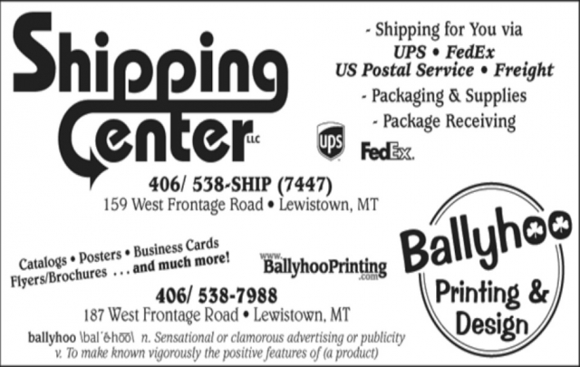 Shipping Center, Ballyhoo Printing & Design, Lewistown, MT