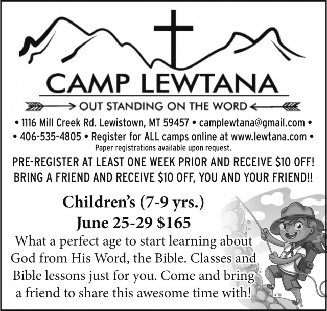 Out Standing on the Word, Camp Lewtana, Lewistown, MT