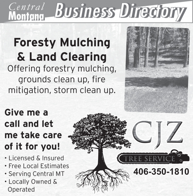 Forestry Mulching & Land Clearing, CJZ Tree Service, Lewistown, MT