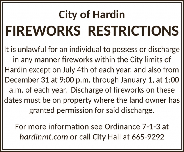 Fireworks Restrictions, City of Hardin, Hardin, MT