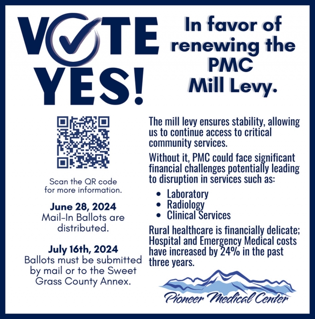 Vote Yes!, Pioneer Medical Center, Big Timber, MT