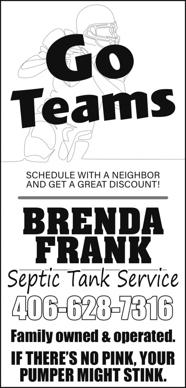 Go Teams, Brenda Frank Septic Tank Service, Laurel, MT