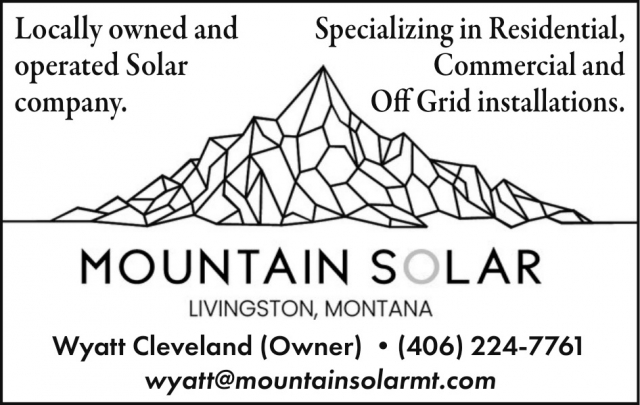 Locally Owned and Operated Solar Company, Mountain Solar, Livingston, MT