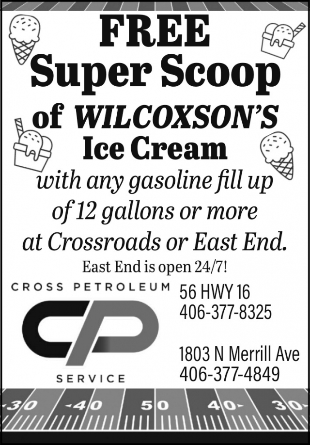 Free Super Scoop, Cross Petroleum, Glendive, MT