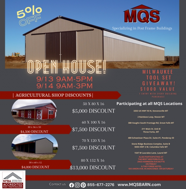 Open House!, MQS, Stevensville, MT