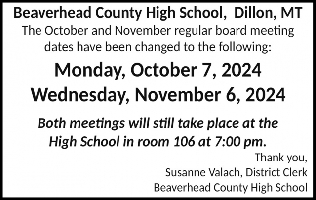 Regular Board Meeting, Beaverhead County High School, Dillon, MT