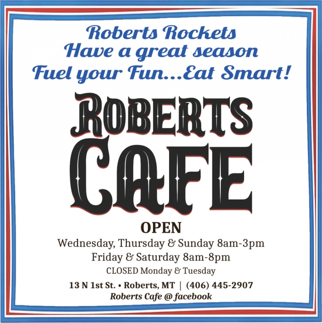 Fuel Your Fun... Eat Smart!, Roberts Cafe