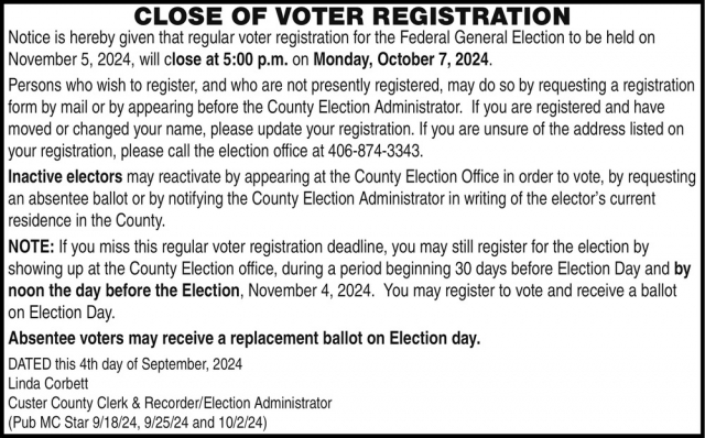 Close of Voter Registration, Linda Corbett - Custer County Clerk & Recorder, Miles City, MT