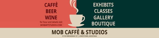 Exhibits, MOB Gallery & Studios, Lewistown, MT