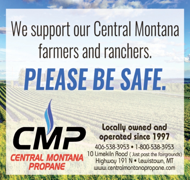 Please Be Safe, Central Montana Propane, Lewistown, MT